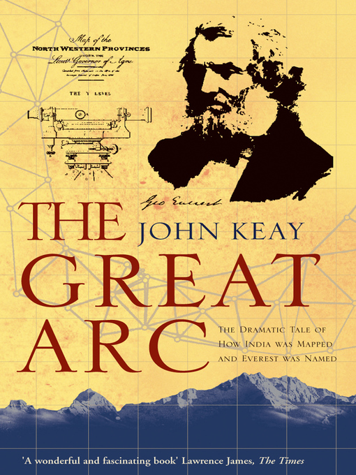 Title details for The Great Arc by John Keay - Available